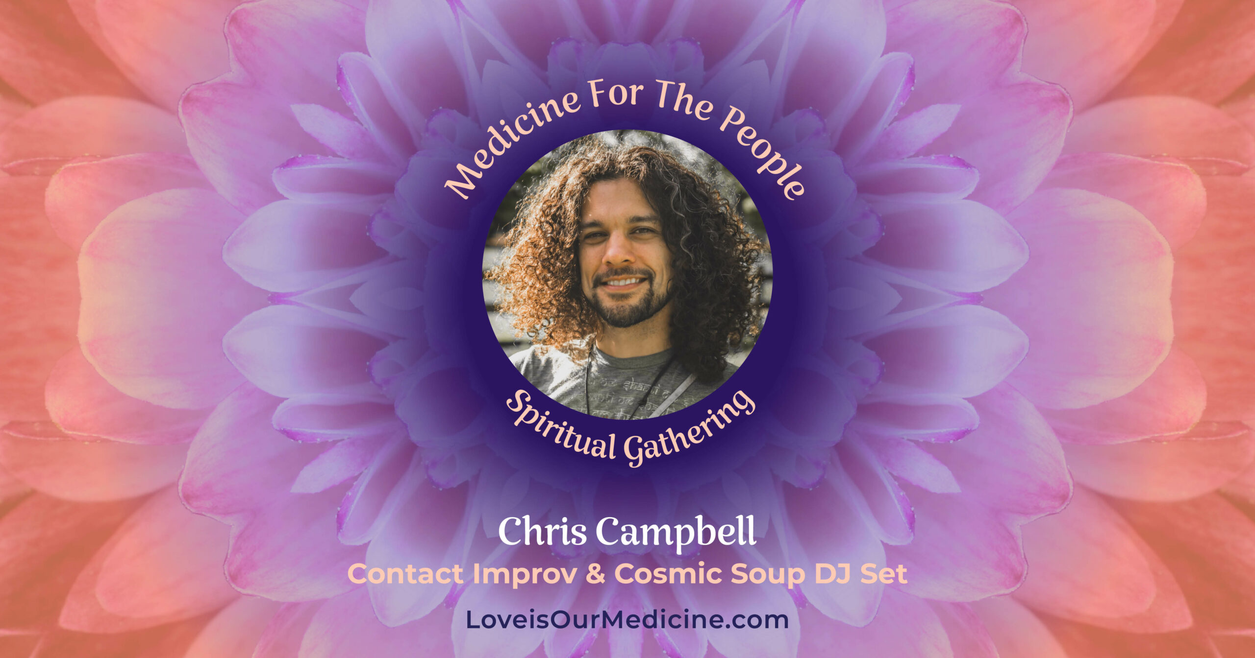 Chris Campbell Love Is Our Medicine